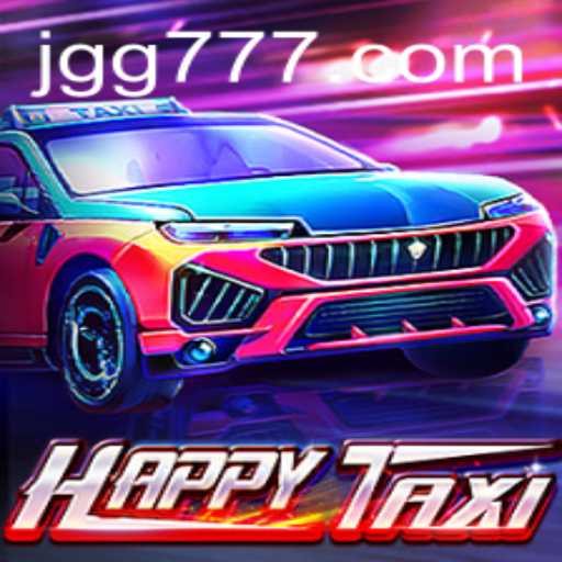 Exploring the World of HappyTaxi: The Thrilling Ride Awaits with GG777