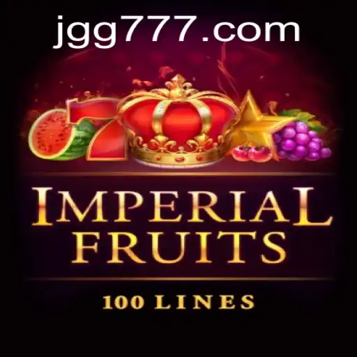 Exploring the Thrills of Imperial Fruits 100: A Comprehensive Guide