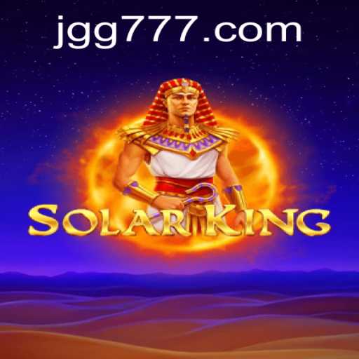 Discover the Universe of SolarKing: The Ultimate Gaming Experience