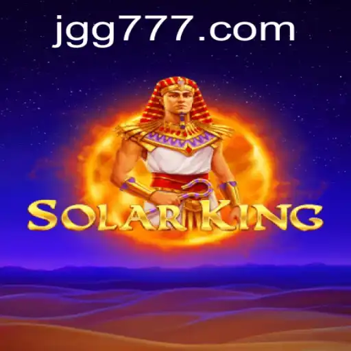 Discover the Universe of SolarKing: The Ultimate Gaming Experience